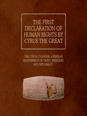 cover image of The First Declaration of Human Rights by Cyrus the Great